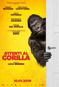 Attenti al gorilla (2019) онлайн бесплатно