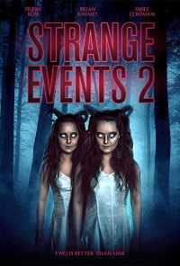 Strange Events 2 (2019) онлайн бесплатно