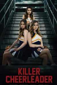 Killer Cheerleader (2020) онлайн бесплатно