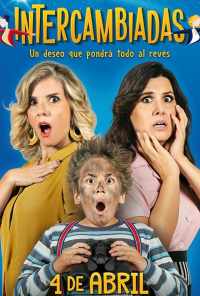 Intercambiadas (2019) онлайн бесплатно