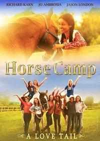Horse Camp: A Love Tail (2020) онлайн бесплатно