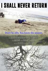 I Shall Never Return (2017) онлайн бесплатно