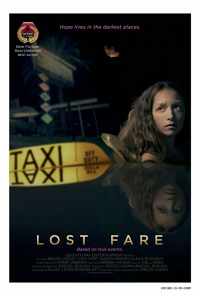 смотреть Lost Fare (2018) онлайн бесплатно в хорошем качестве без регистрации