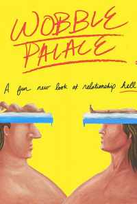 Wobble Palace (2018) онлайн бесплатно