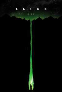 смотреть Чужой: Руда (2019) онлайн бесплатно в хорошем качестве без регистрации