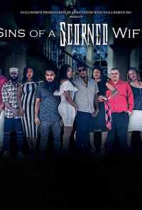 Sins of a Scorned Wife (2020) онлайн бесплатно
