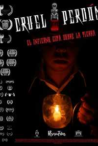 Cruel Perdón (2016) онлайн бесплатно