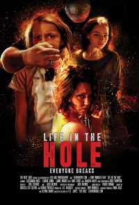 Life in the Hole (2017) онлайн бесплатно