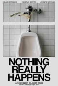 Nothing Really Happens (2017) онлайн бесплатно