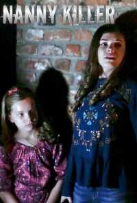 Nanny Killer (2018) онлайн бесплатно
