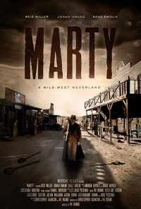 Marty: A Wild West Neverland (2016) онлайн бесплатно