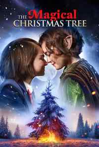 The Magical Christmas Tree (2021) онлайн бесплатно