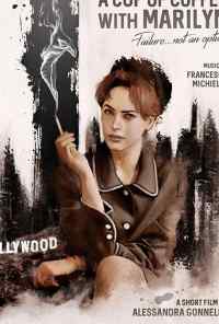 A Cup of Coffee with Marilyn (2019) онлайн бесплатно