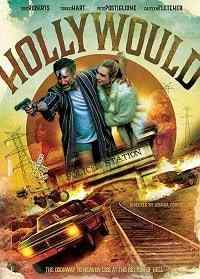 Hollywould (2019) онлайн бесплатно