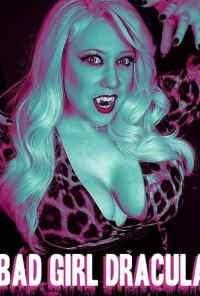 смотреть Bad Girl Dracula (2019) онлайн бесплатно в хорошем качестве без регистрации