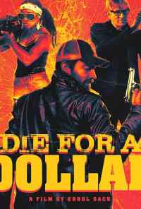 Die for a Dollar (2019) онлайн бесплатно