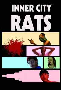 Inner City Rats (2019) онлайн бесплатно
