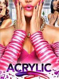 смотреть Acrylic (2020) онлайн бесплатно в хорошем качестве без регистрации