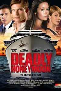 Смертельный медовый месяц (2010) онлайн бесплатно