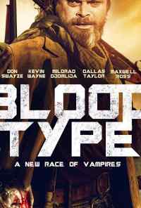 Blood Type (2019) онлайн бесплатно