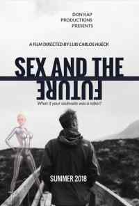 Секс и будущее (2020) онлайн бесплатно