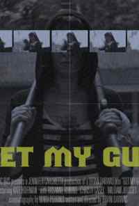 Get My Gun (2017) онлайн бесплатно