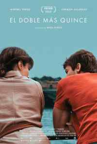 El doble más quince (2019) онлайн бесплатно