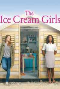 Пломбирные девочки (2013) онлайн бесплатно