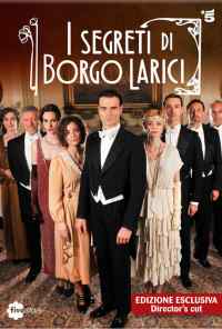 смотреть Тайны Борго Ларичи (2014) онлайн бесплатно в хорошем качестве без регистрации