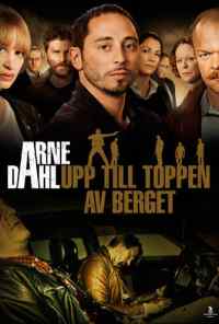 смотреть Арне Даль: На вершину горы (2012) онлайн бесплатно в хорошем качестве без регистрации