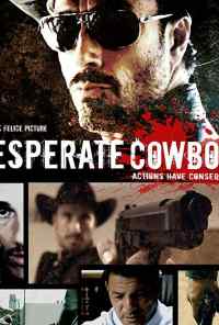 Desperate Cowboys (2016) онлайн бесплатно