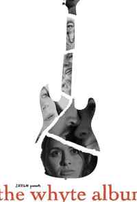The Whyte Album (2015) онлайн бесплатно