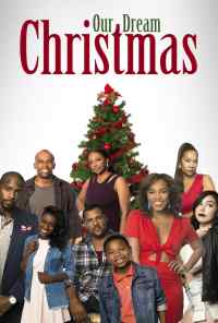 Рождество нашей мечты (2017) онлайн бесплатно