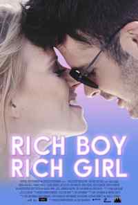 Rich Boy, Rich Girl (2018) онлайн бесплатно