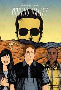 Love in Moreno Valley (2016) онлайн бесплатно