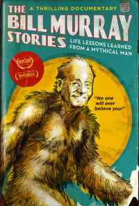 The Bill Murray Stories: Life Lessons Learned from a Mythical Man (2018) онлайн бесплатно