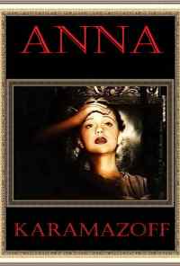 Анна Карамазофф (1991) онлайн бесплатно