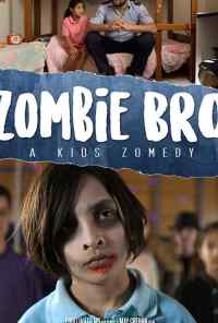 Zombie Bro (2019) онлайн бесплатно