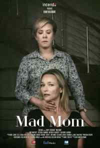 смотреть Mad Mom (2019) онлайн бесплатно в хорошем качестве без регистрации