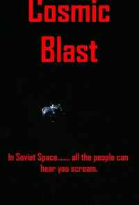 смотреть Cosmic Blast (2018) онлайн бесплатно в хорошем качестве без регистрации