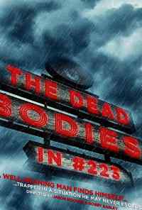 The Dead Bodies in #223 (2017) онлайн бесплатно