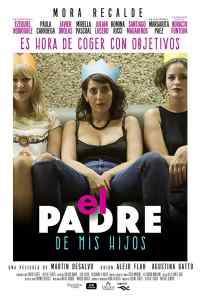 El padre de mis hijos (2018) онлайн бесплатно