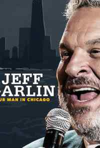 Jeff Garlin: Our Man in Chicago (2019) онлайн бесплатно