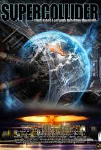 Суперколлайдер (2013) онлайн бесплатно
